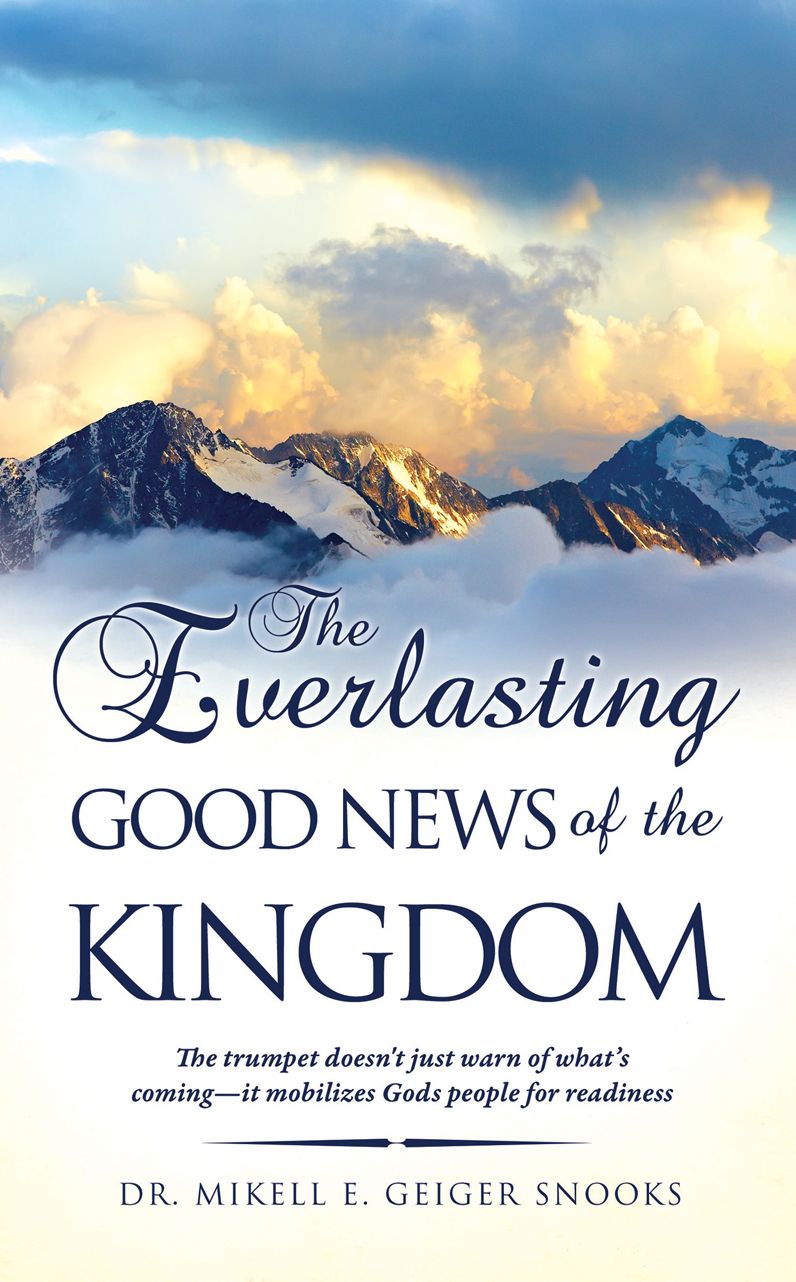 The Everlasting Good News of the Kingdom