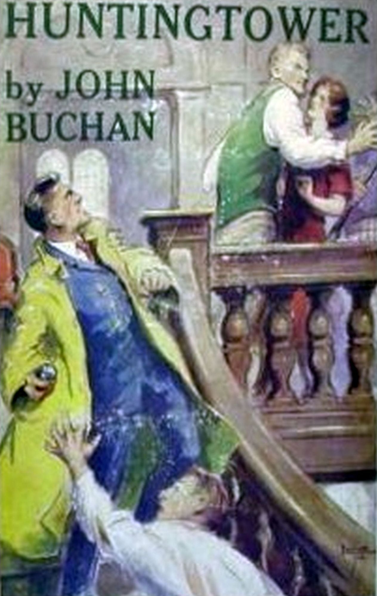 Huntingtower ~ John Buchan