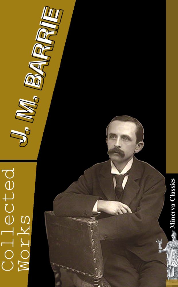 Collected Works of James Barrie