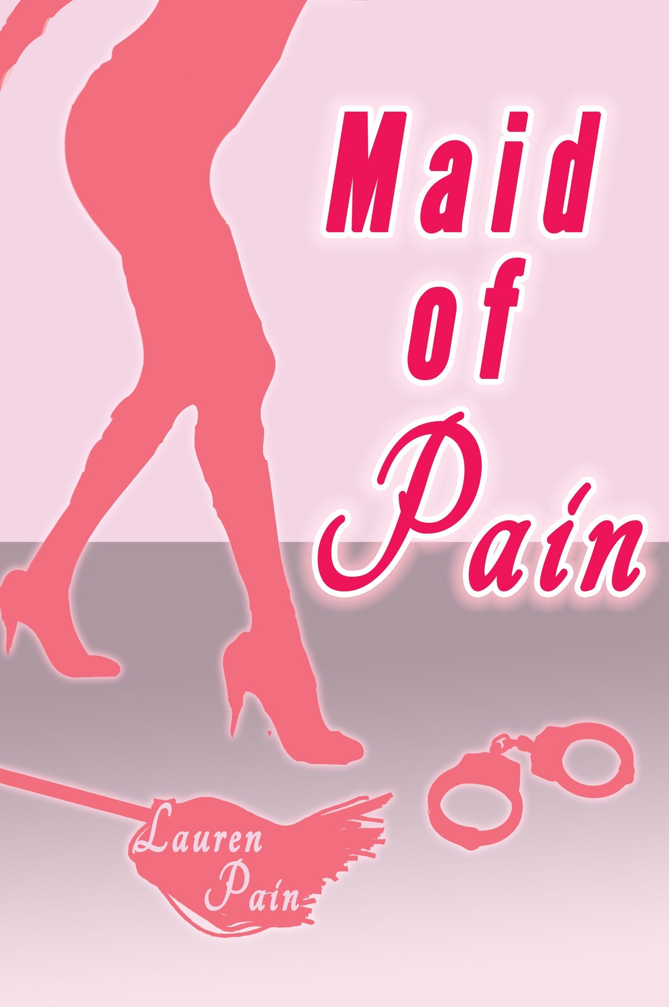 Maid of Pain, Femdom Discipline and Revenge Erotica