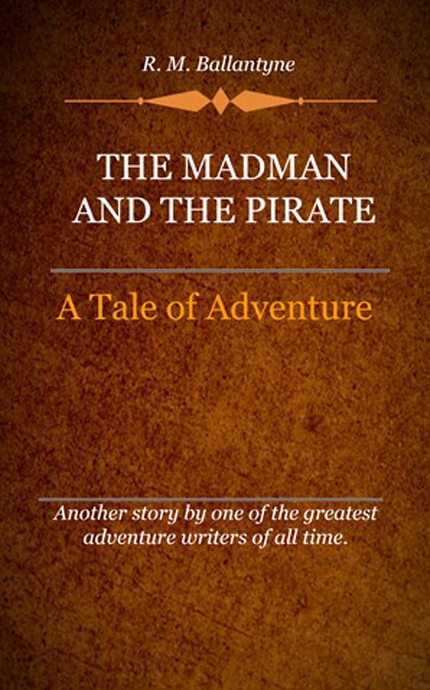 The Madman and the Pirate