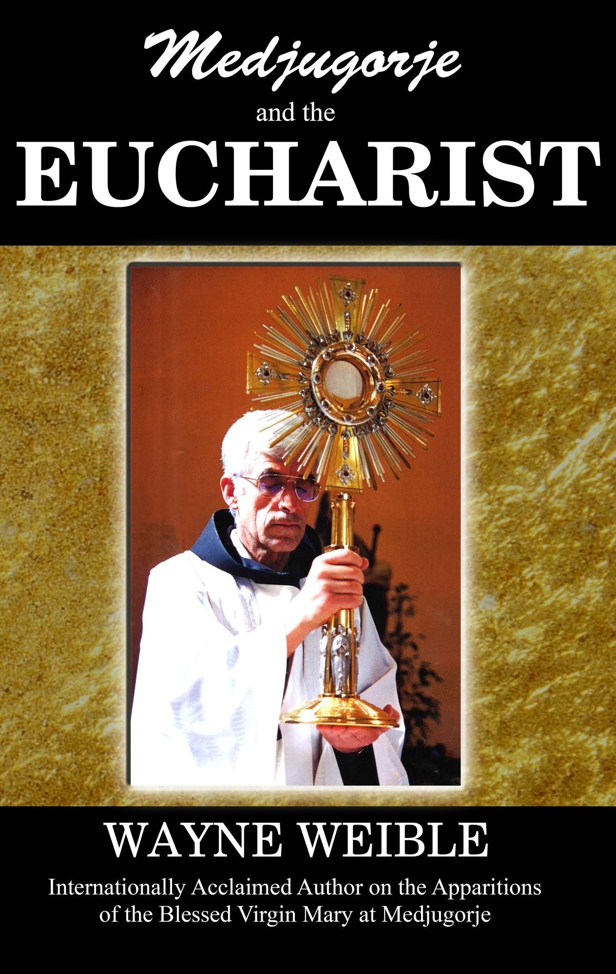Medjugorje and the Eucharist