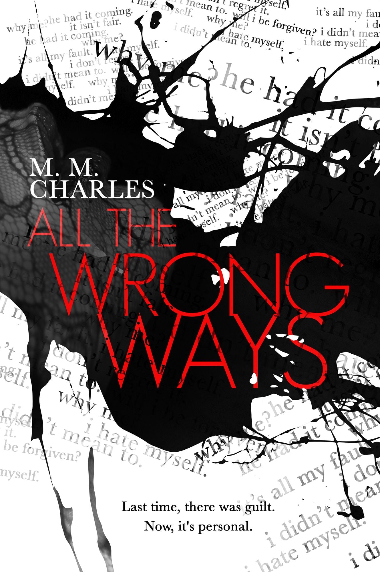All the Wrong Ways