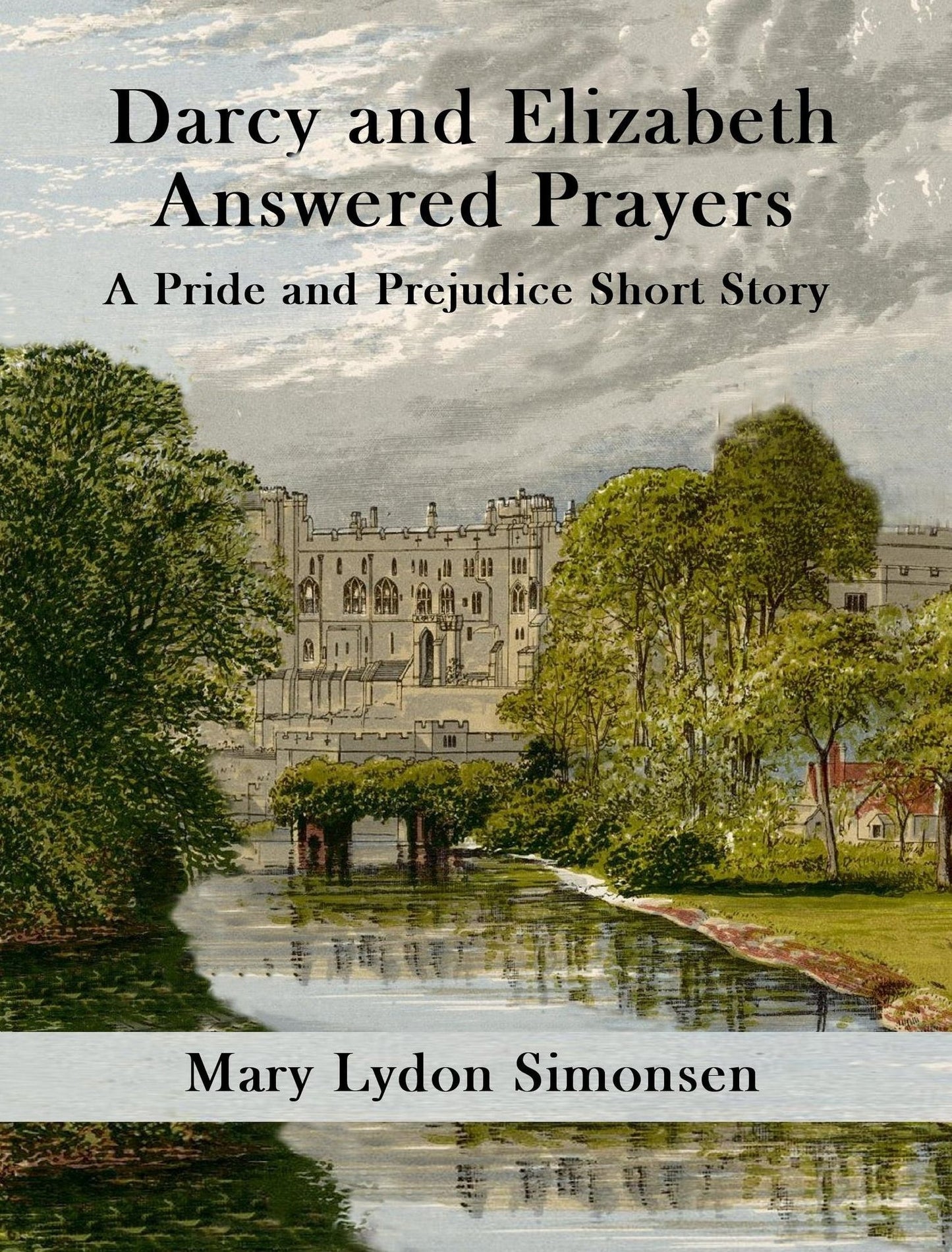 Darcy and Elizabeth - Answered Prayers