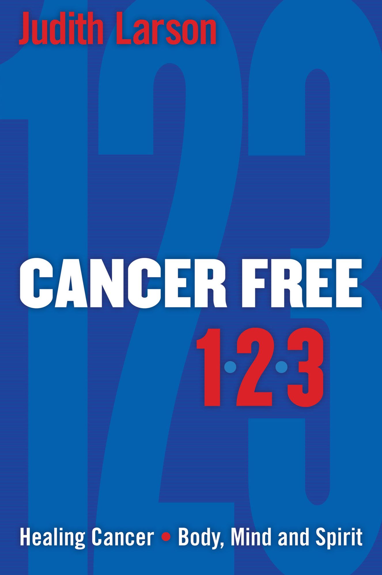 Cancer Free: 1-2-3