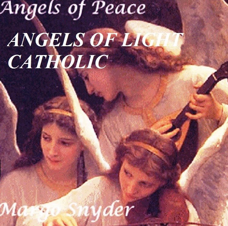 Angels of Light Catholic
