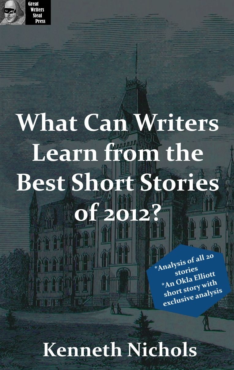 Great Writers Steal Presents: What Can Writers Learn From the Best Short Stories of 2012?