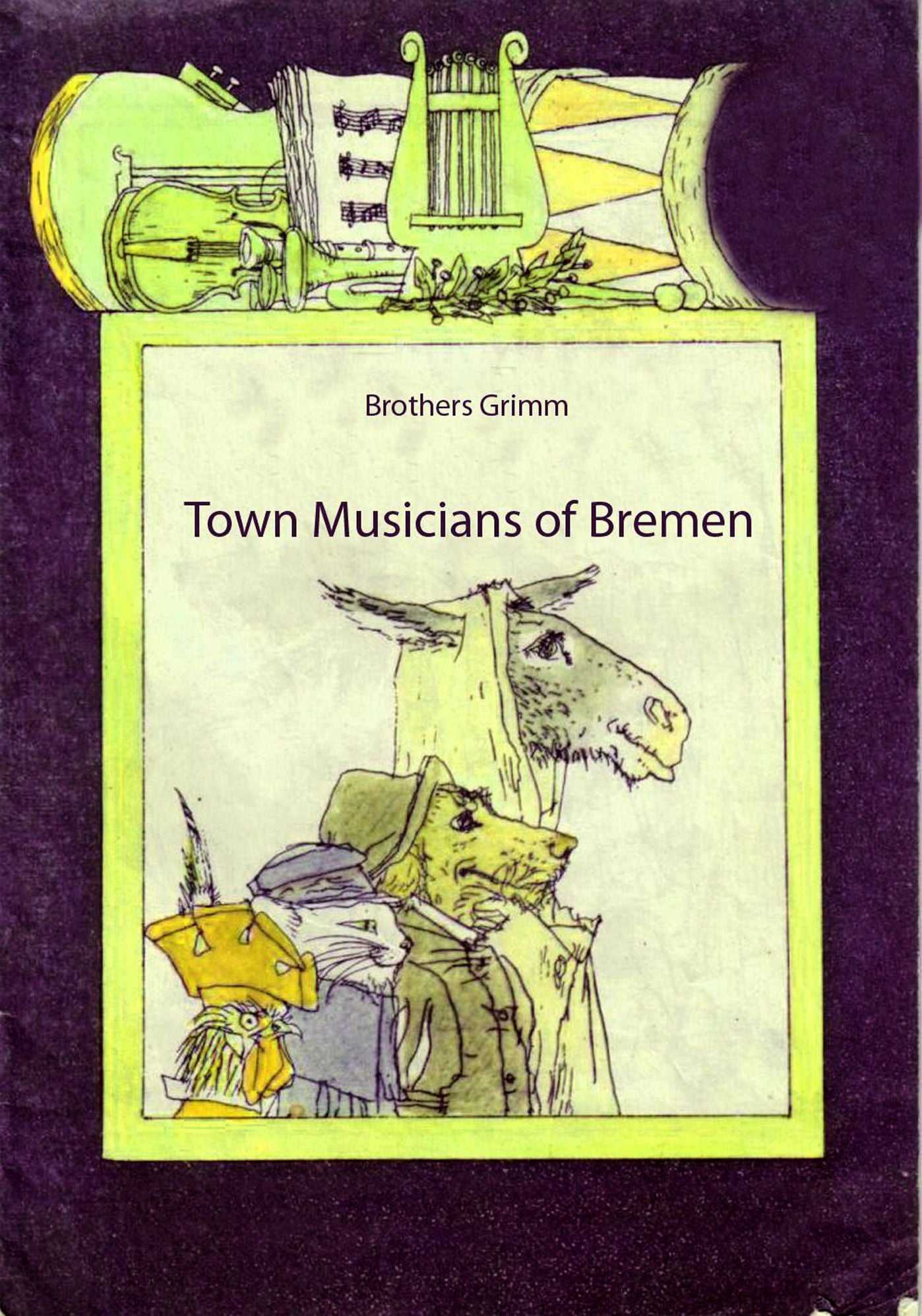 Town Musicans of Bremen (illustrated)