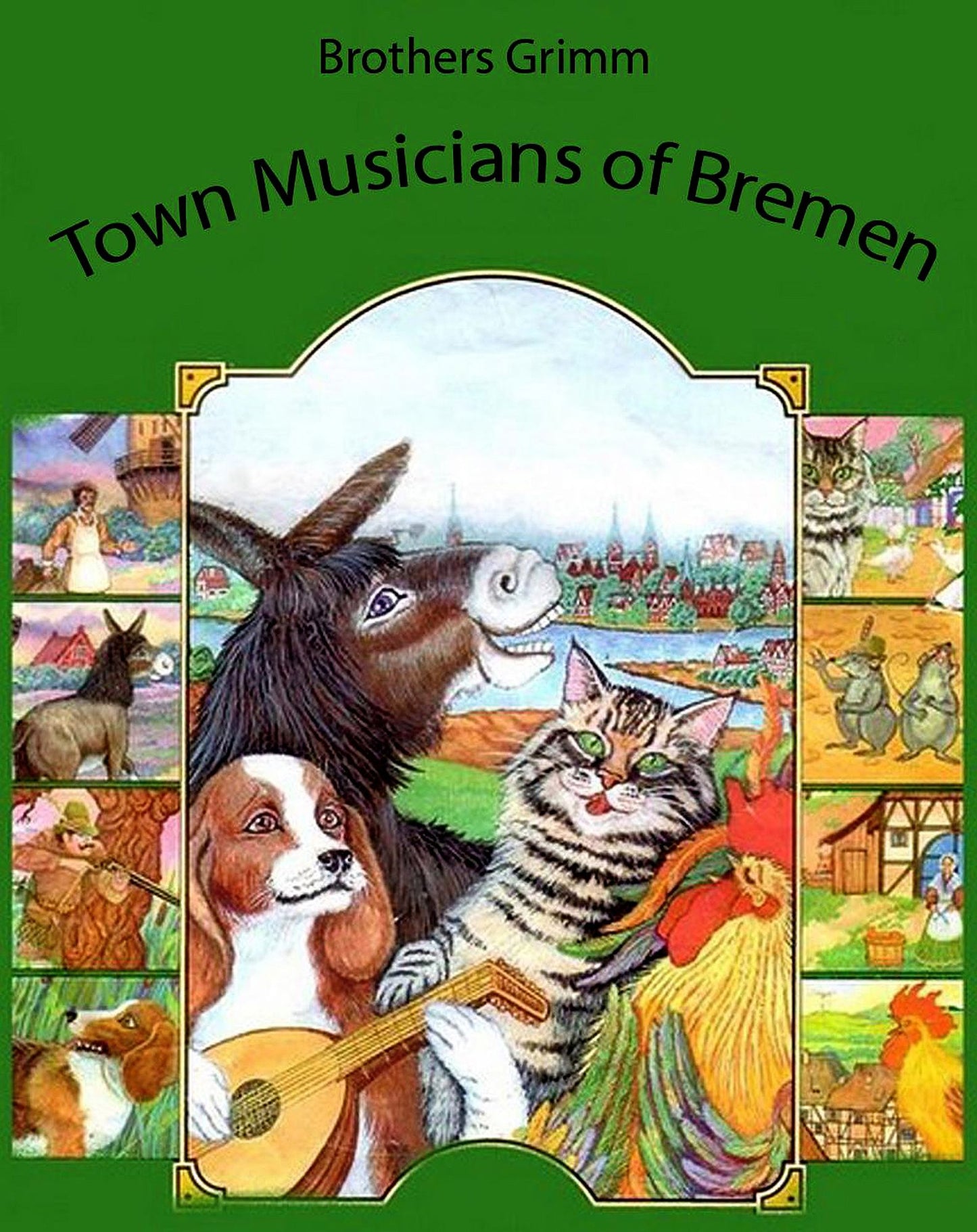 Town Musicans of Bremen (illustrated)