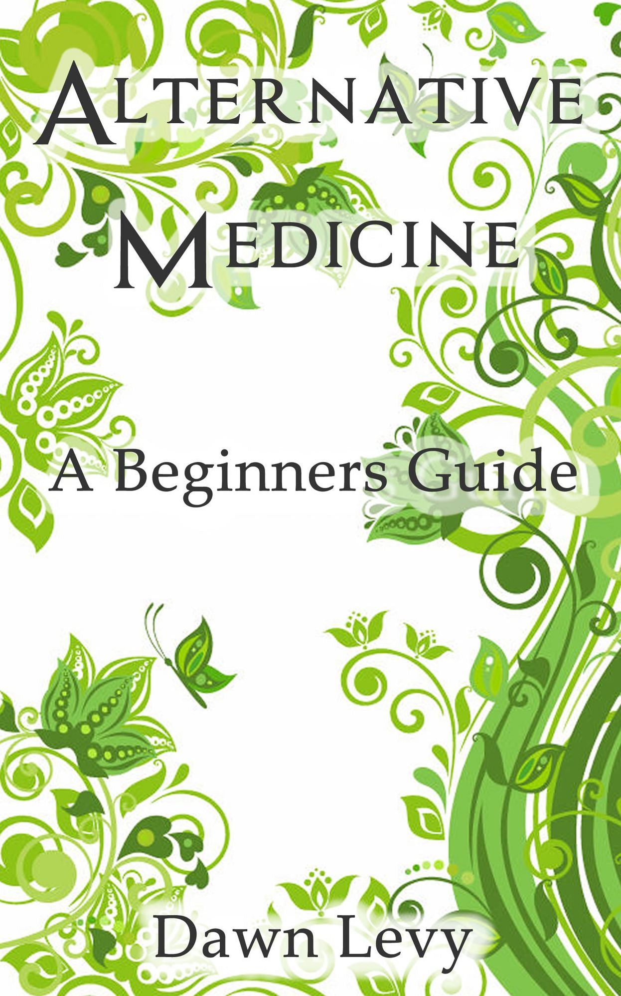 A Beginners Guide to Alternative Medicine