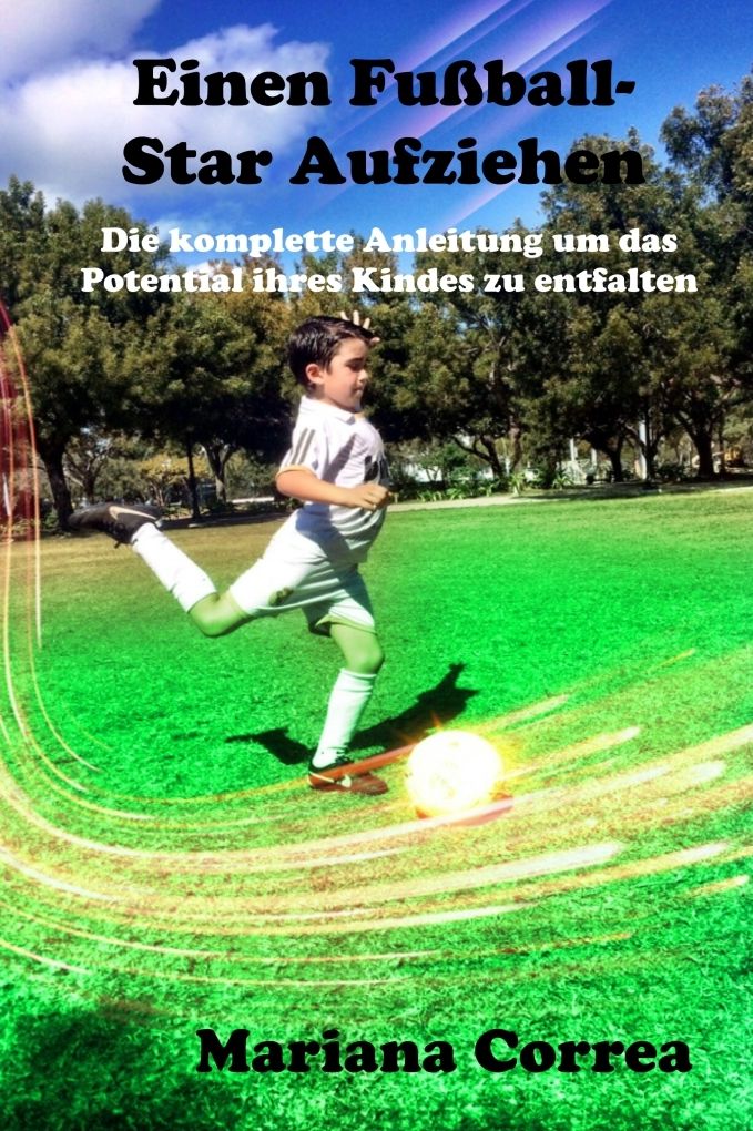 Einen Fuball-Star aufziehen
