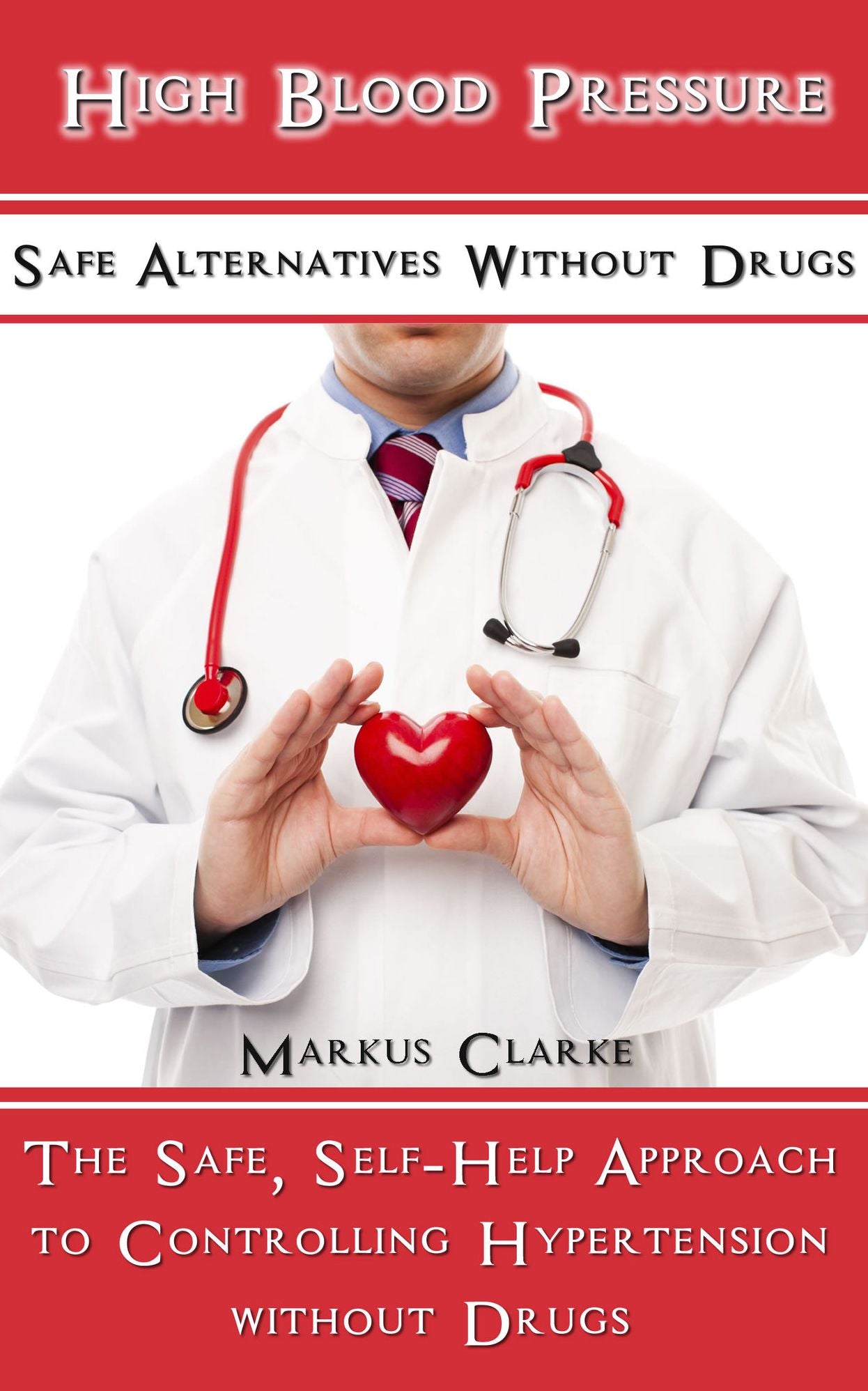 High Blood Pressure: Safe Alternatives without Drugs