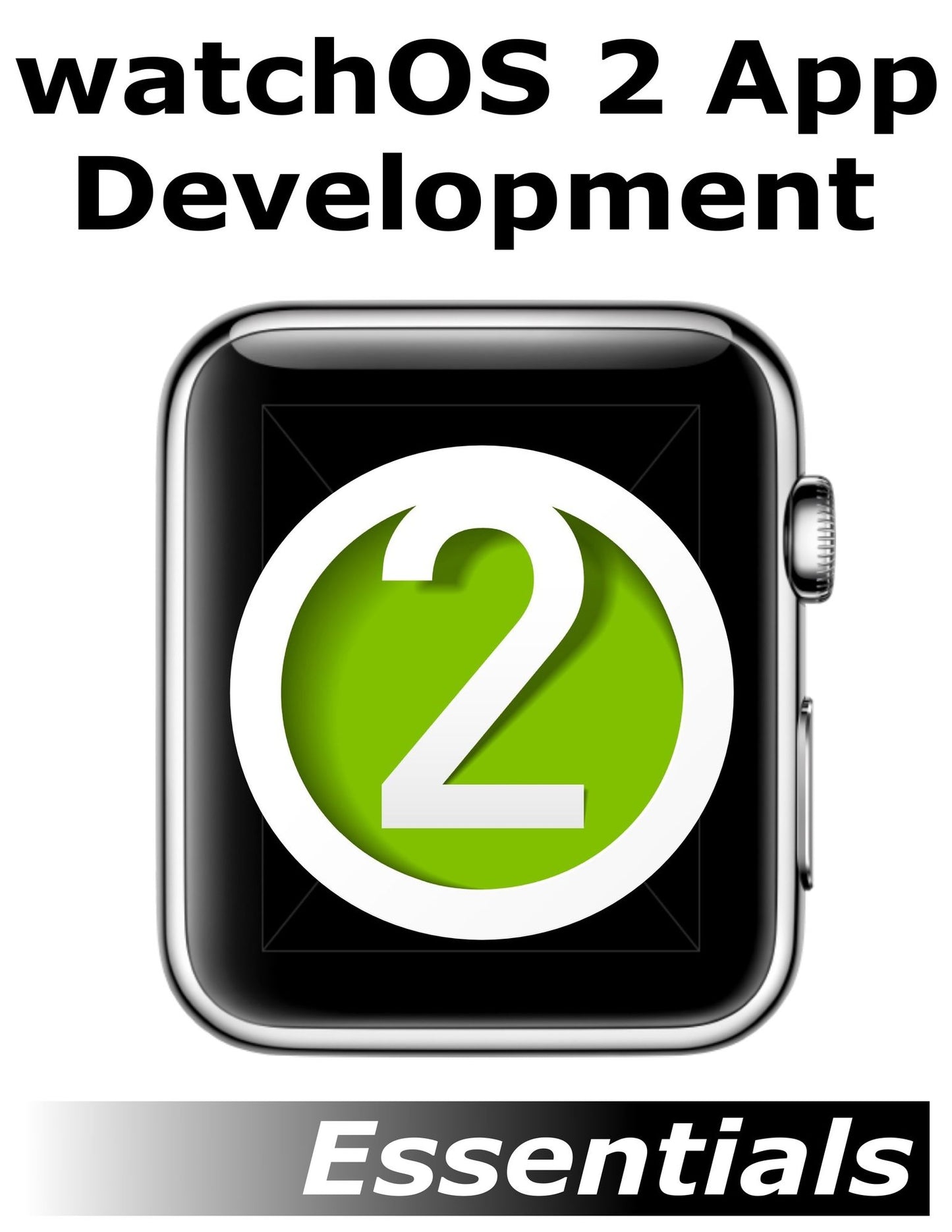watchOS 2 App Development Essentials