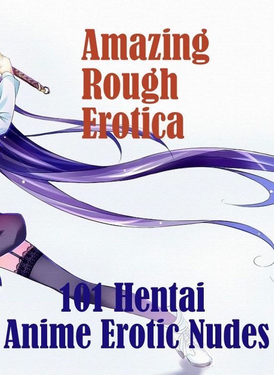 Bondage: Amazing Rough Erotica 101 Hentai Anime Erotic Nudes ( Erotic Photography, Erotic Stories, Nude Photos, Naked, Adult Nudes, Domination, Lesbian, She-male, Gay, Fetish, Bondage, Sex, Erotic, Erotica )