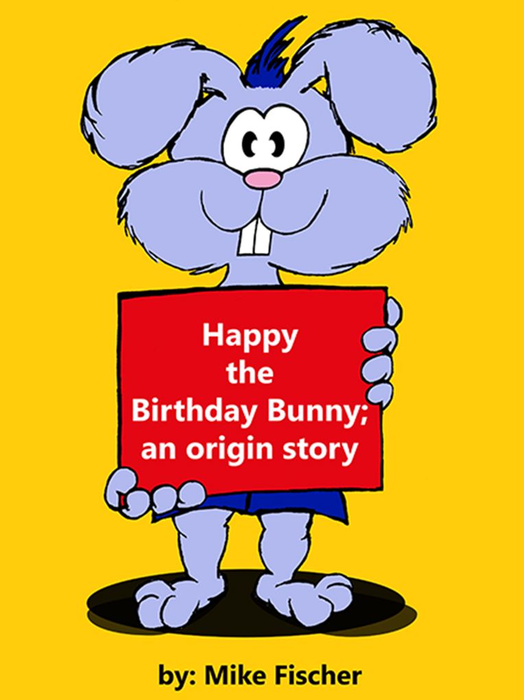 Happy The Birthday Bunny