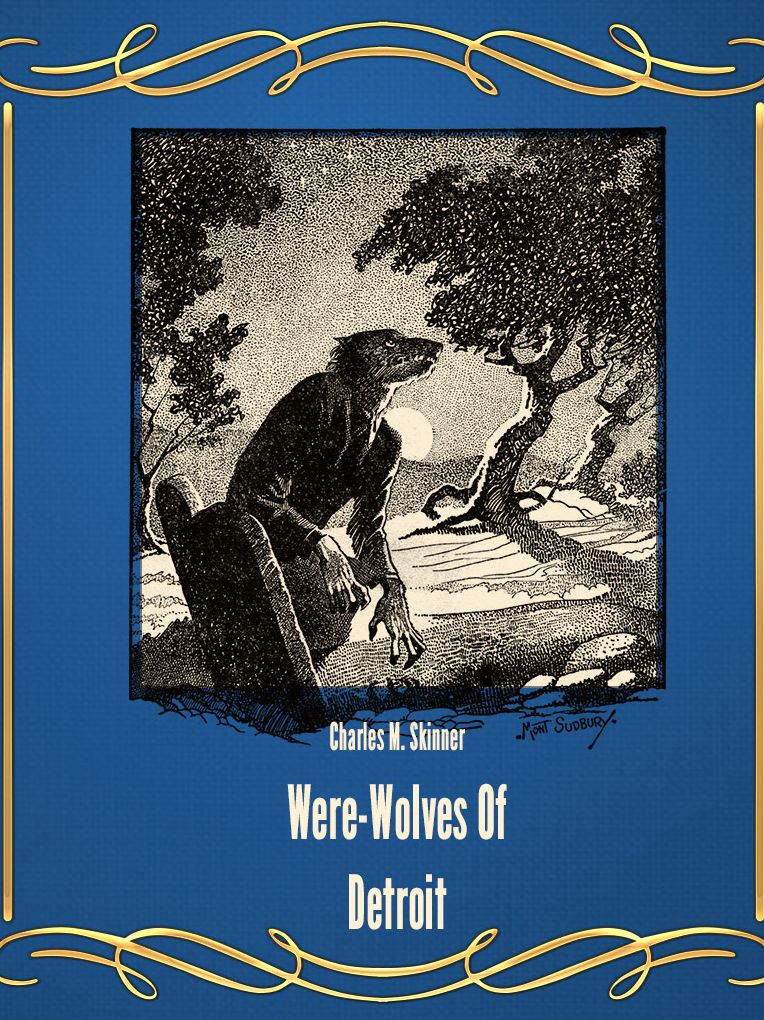 Were-Wolves Of Detroit
