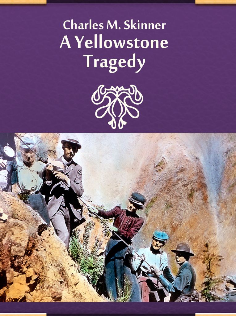 A Yellowstone Tragedy