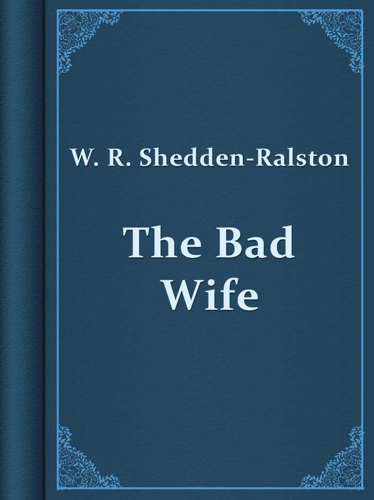 THE BAD WIFE