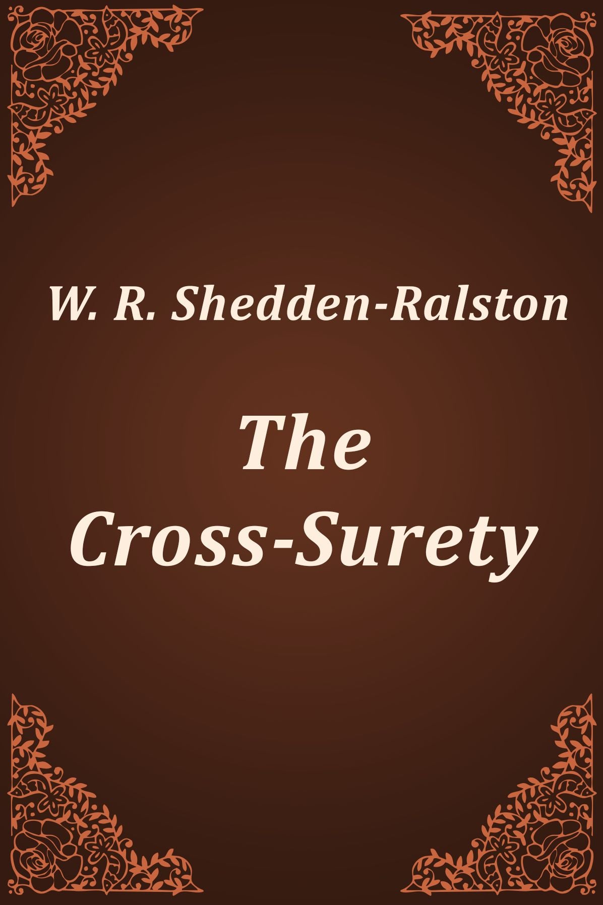 The Cross-Surety