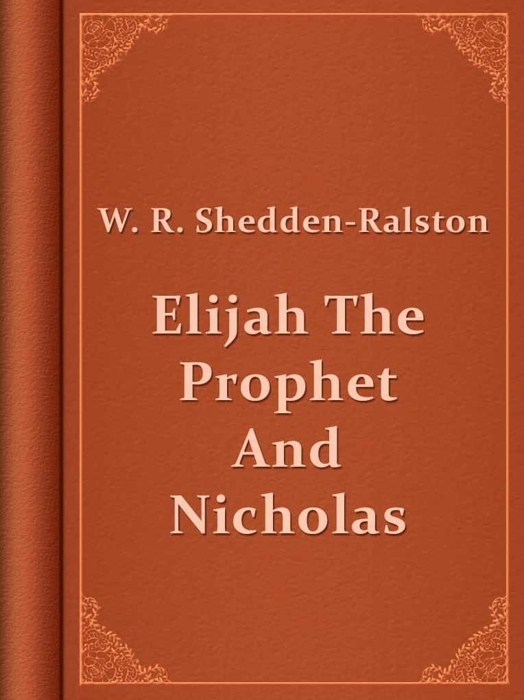 Elijah The Prophet And Nicholas
