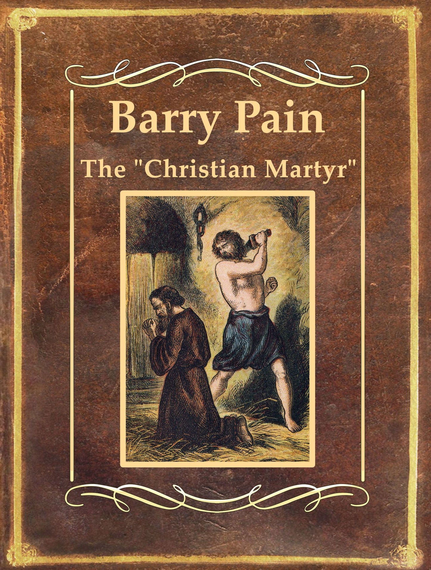 The Christian Martyr