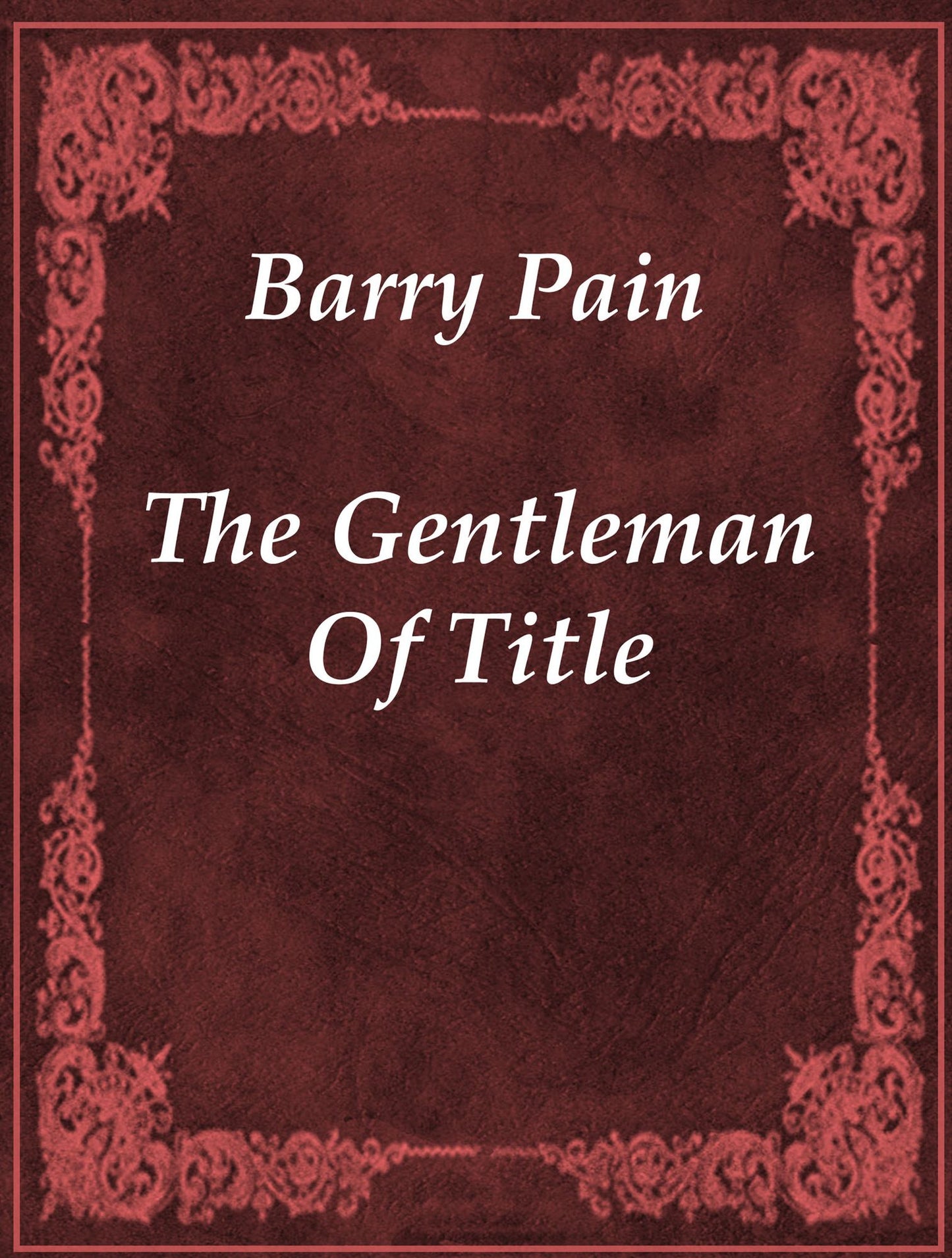 The Gentleman Of Title