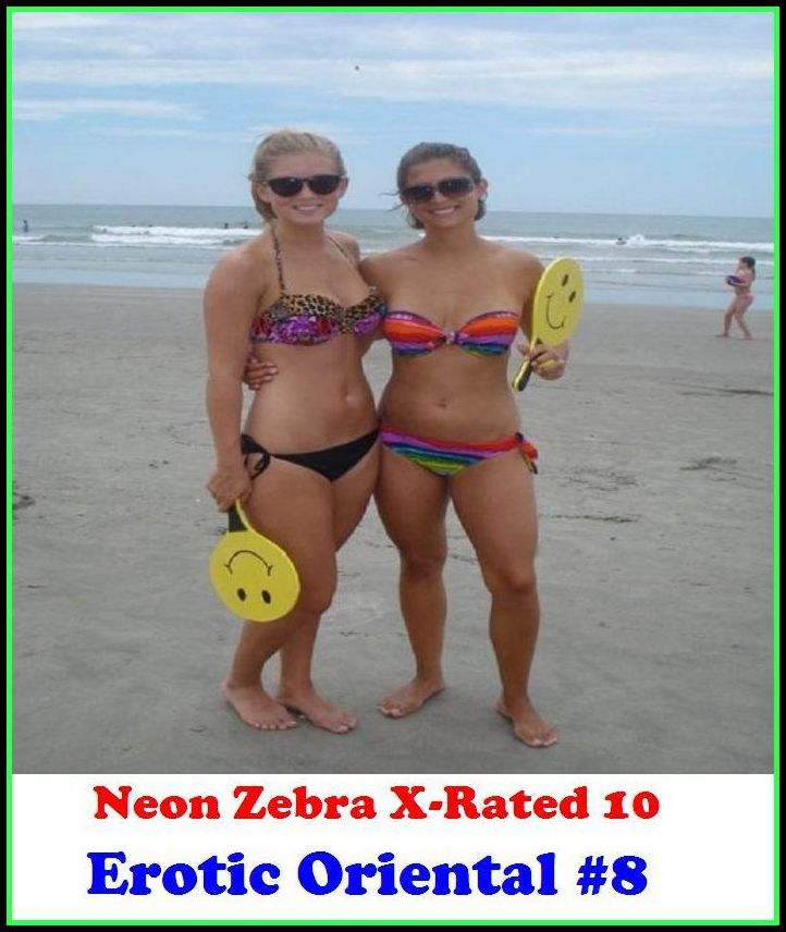 Domination:	Neon Zebra X-Rated 10!	Erotic Oriental #8 Domination: Neon Zebra X-Rated 10! Erotic Oriental #7 ( Erotic Photography, Erotic Stories, Nude Photos, Naked , Adult Nudes, Breast, Domination, Bare Ass, Lesbian, She-male )