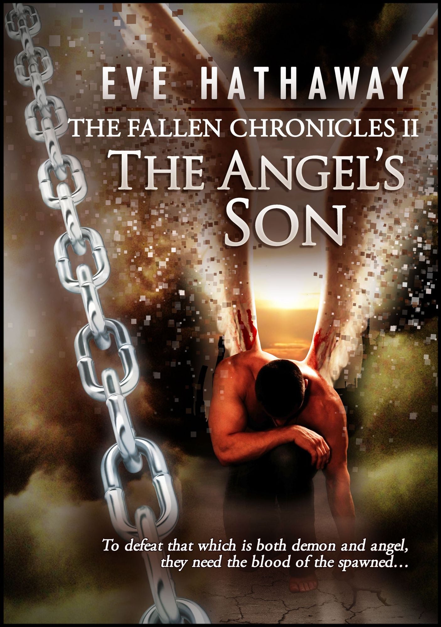 The Angel's Son: The Fallen Chronicles 2
