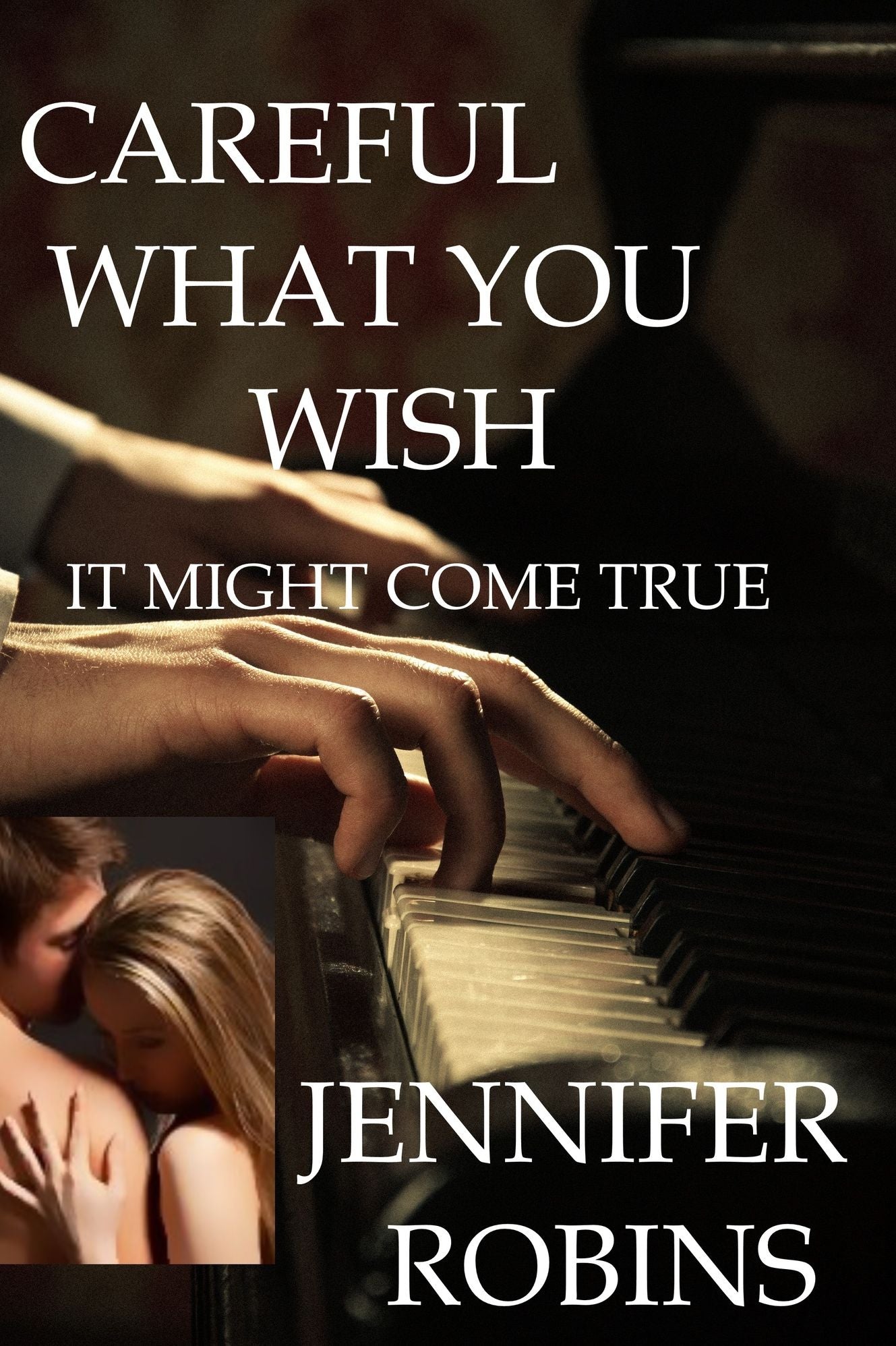 Careful what You Wish