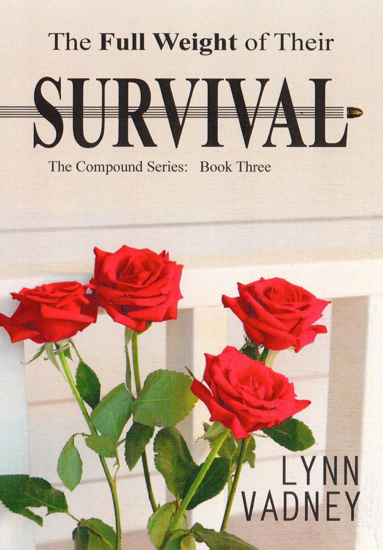 The Full Weight of Their Survival