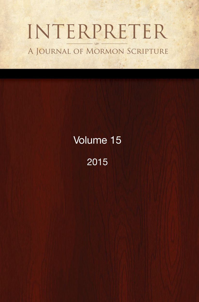 Interpreter: A Journal of Mormon Scripture, Volume 15 (2015)