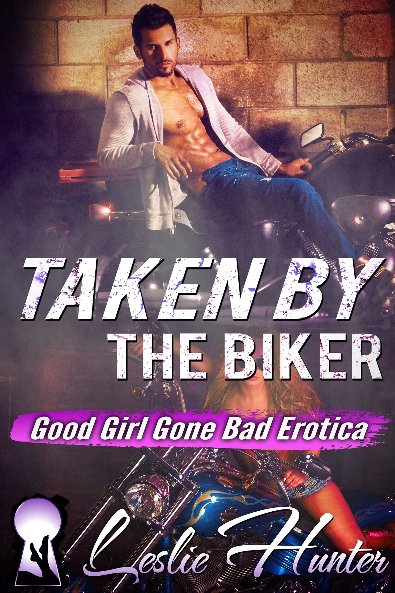Taken By The Biker (Motorcycle Gang Erotica / Good Girl Gone Bad)