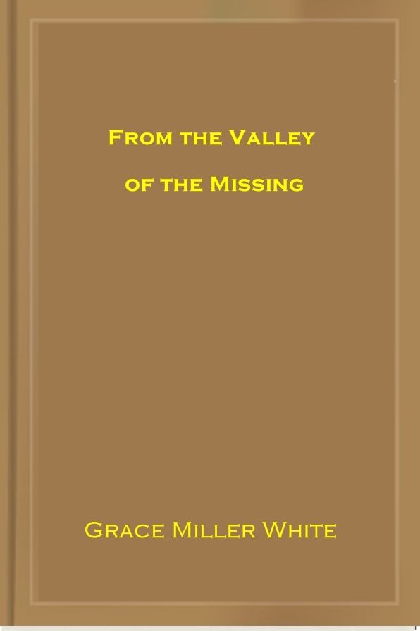 From the Valley of the Missing