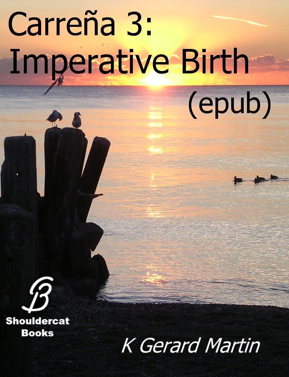 Carrena 3: Imperative Birth (epub)