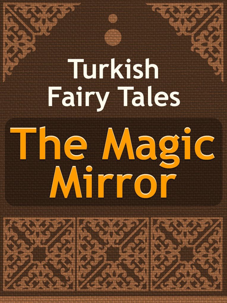 The Magic Mirror