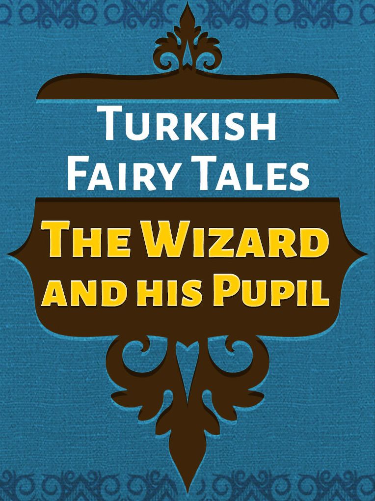 The Wizard and his Pupil