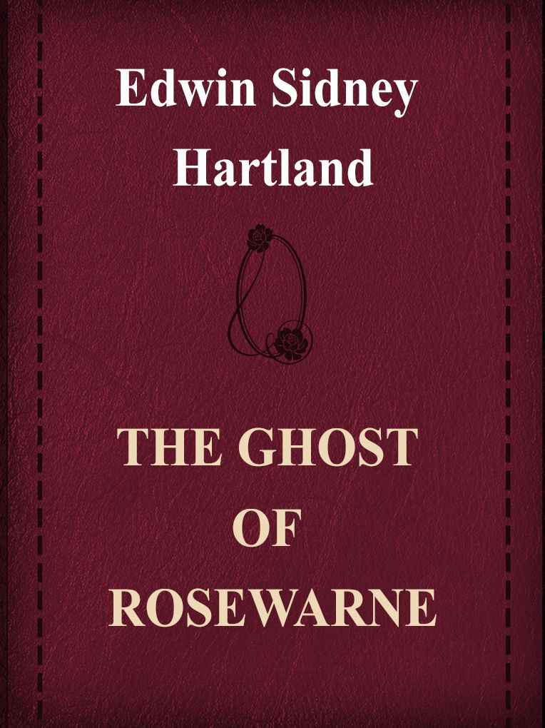 THE GHOST OF ROSEWARNE