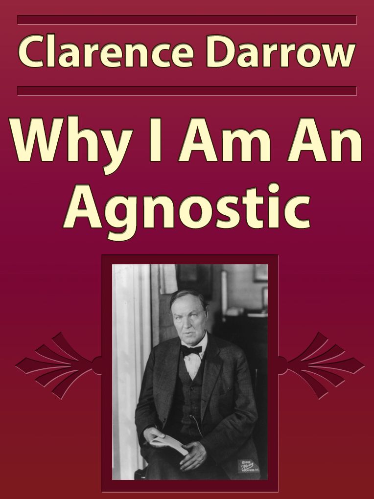 Why I Am An Agnostic