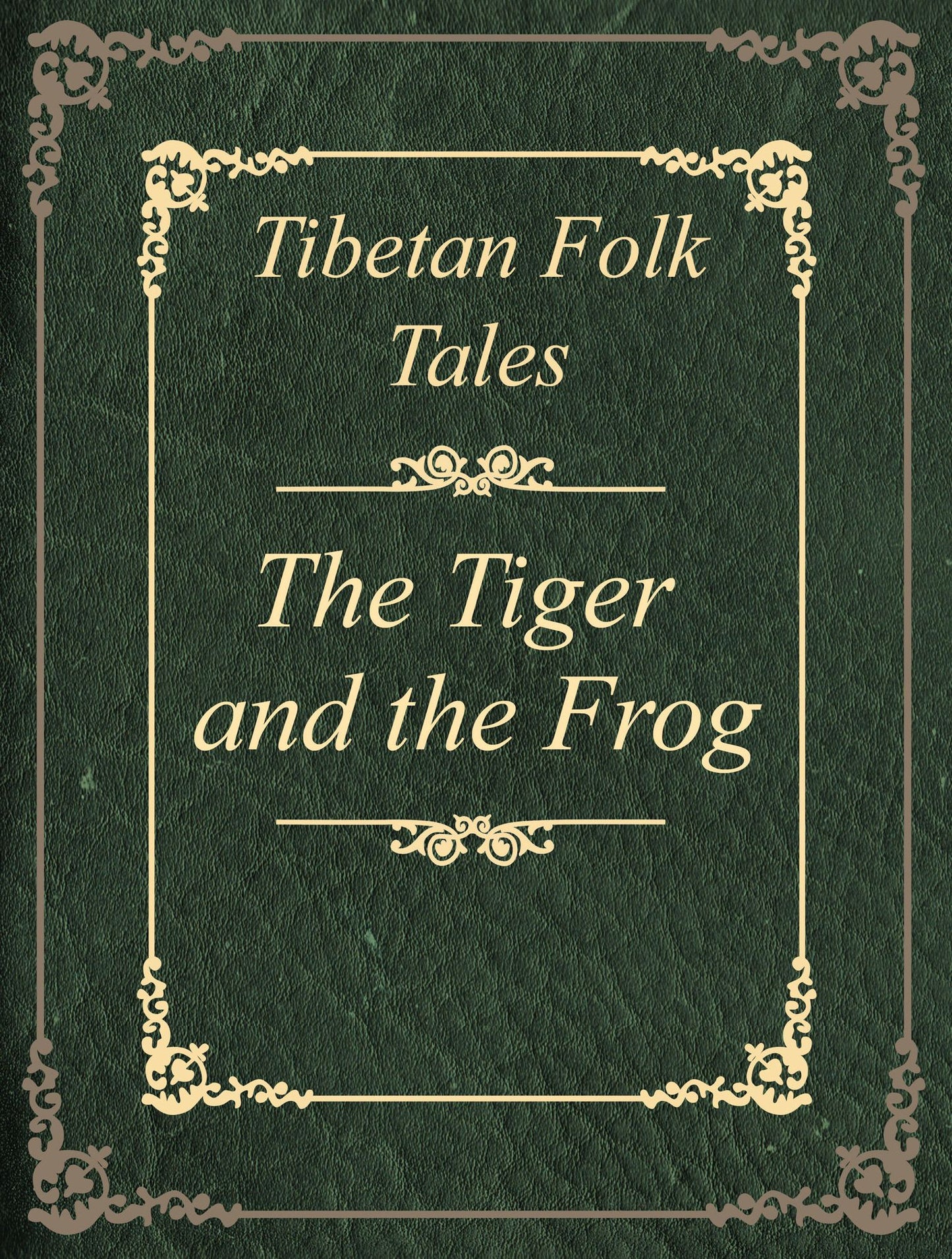 The Tiger and the Frog
