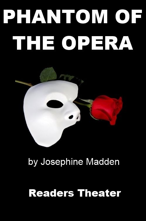 The Phantom of the Opera - Readers Theater