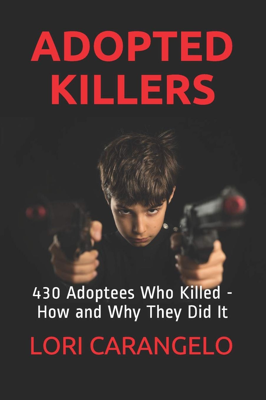 ADOPTED KILLERS