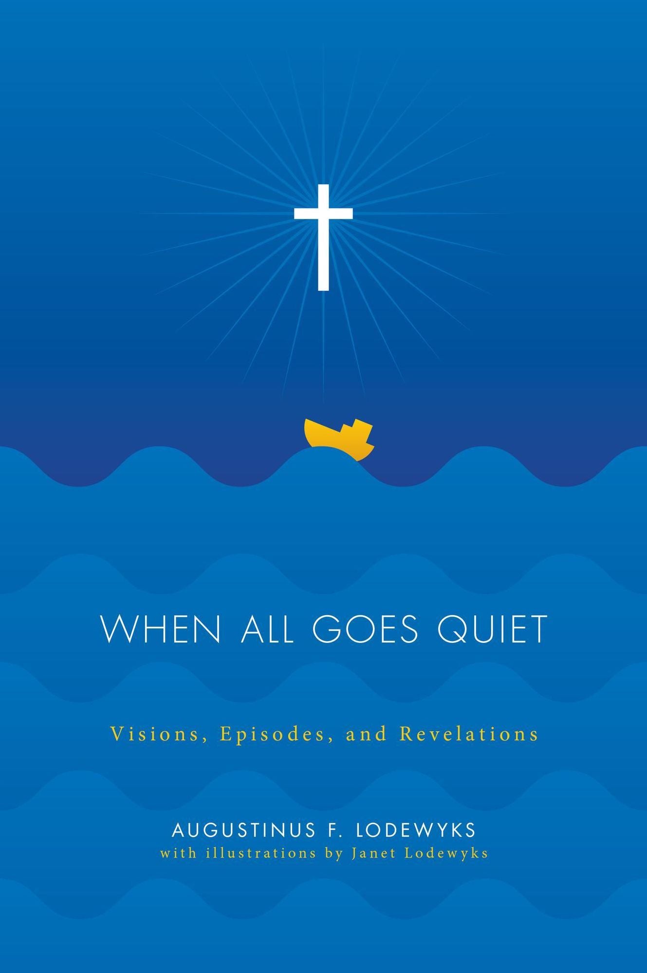 When All Goes Quiet: Visions, Episodes, and Revelations