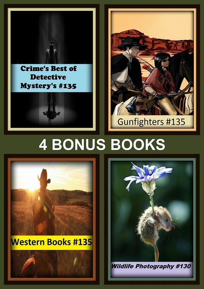 Gunfighters: Four bonus books in one Bundle Gunfighters #135, Western Books #135, Wildlife Photography #130, Crime's Best of Detective Mystery's #135