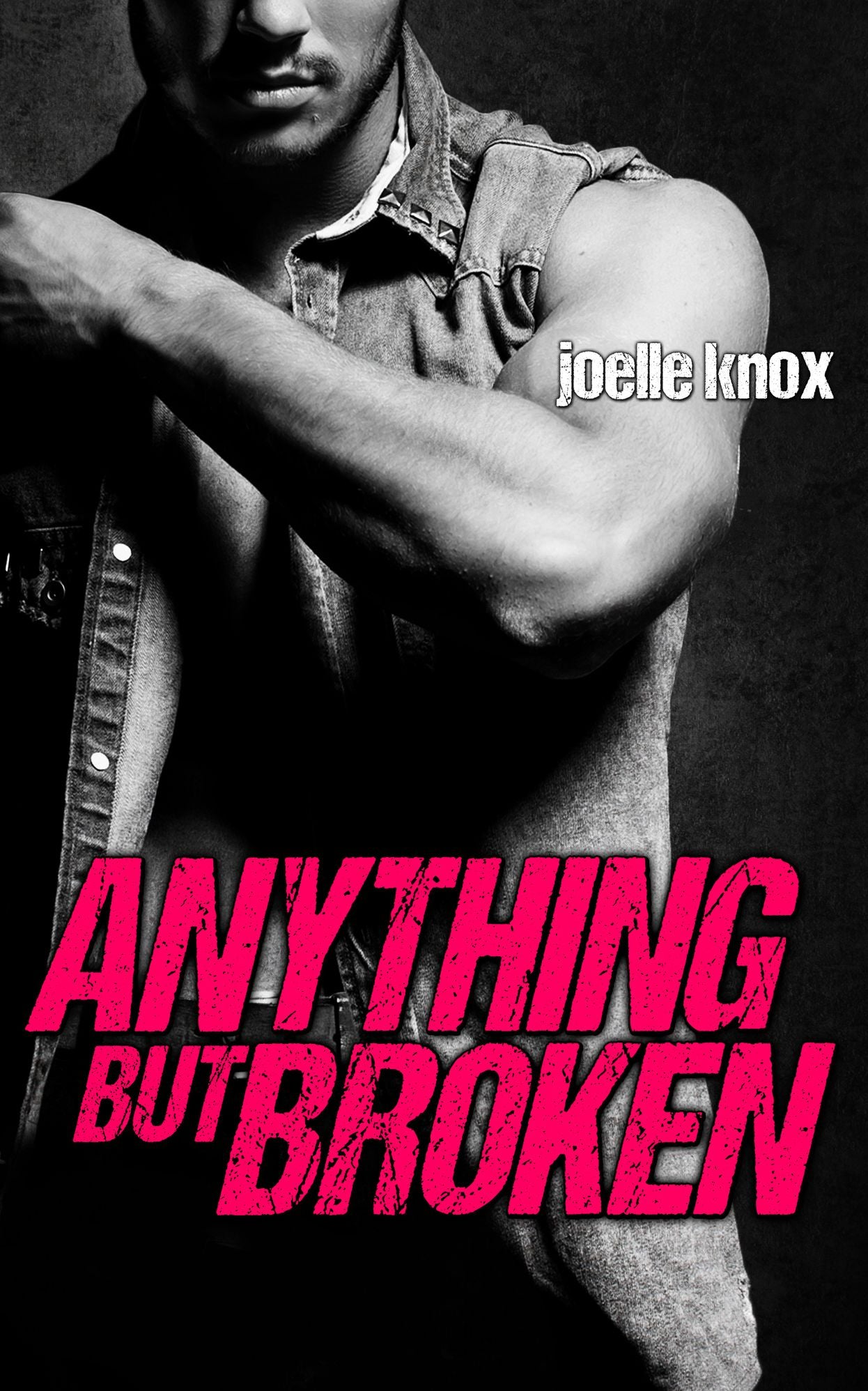Anything but Broken (A Hurricane Creek New Adult Romance)