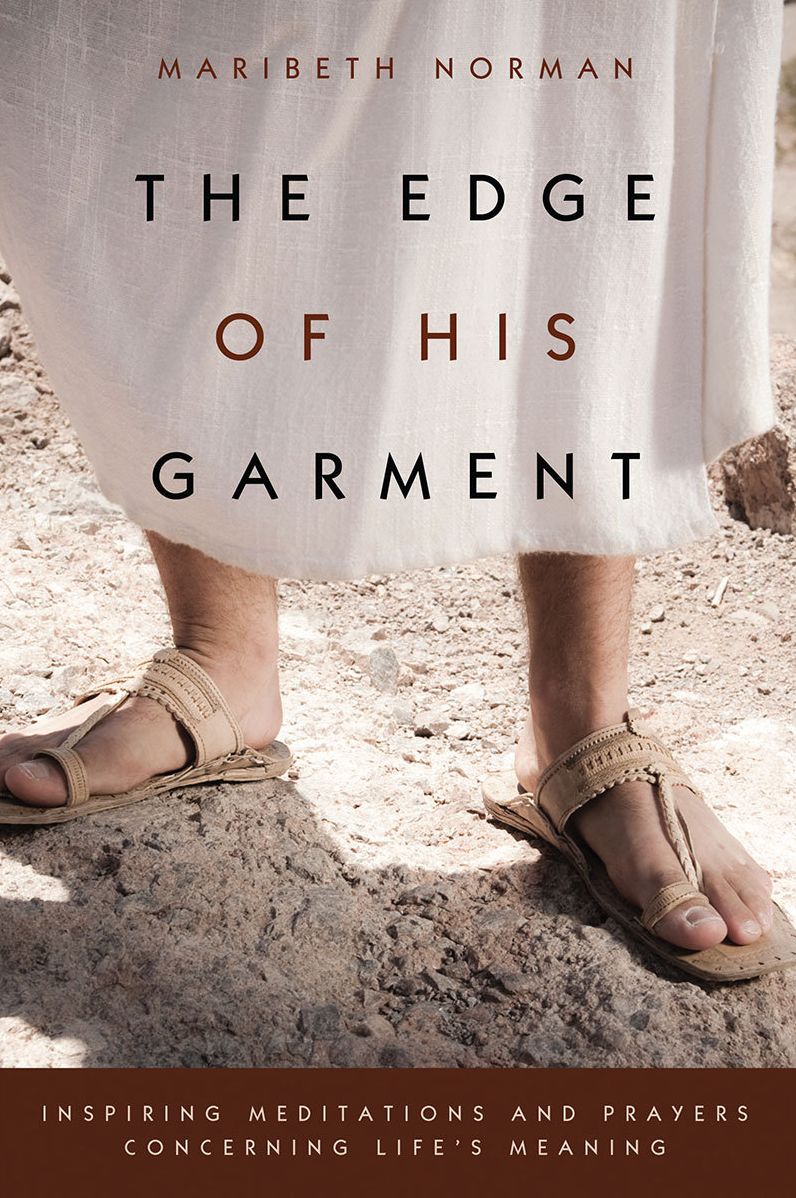The Edge of His Garment