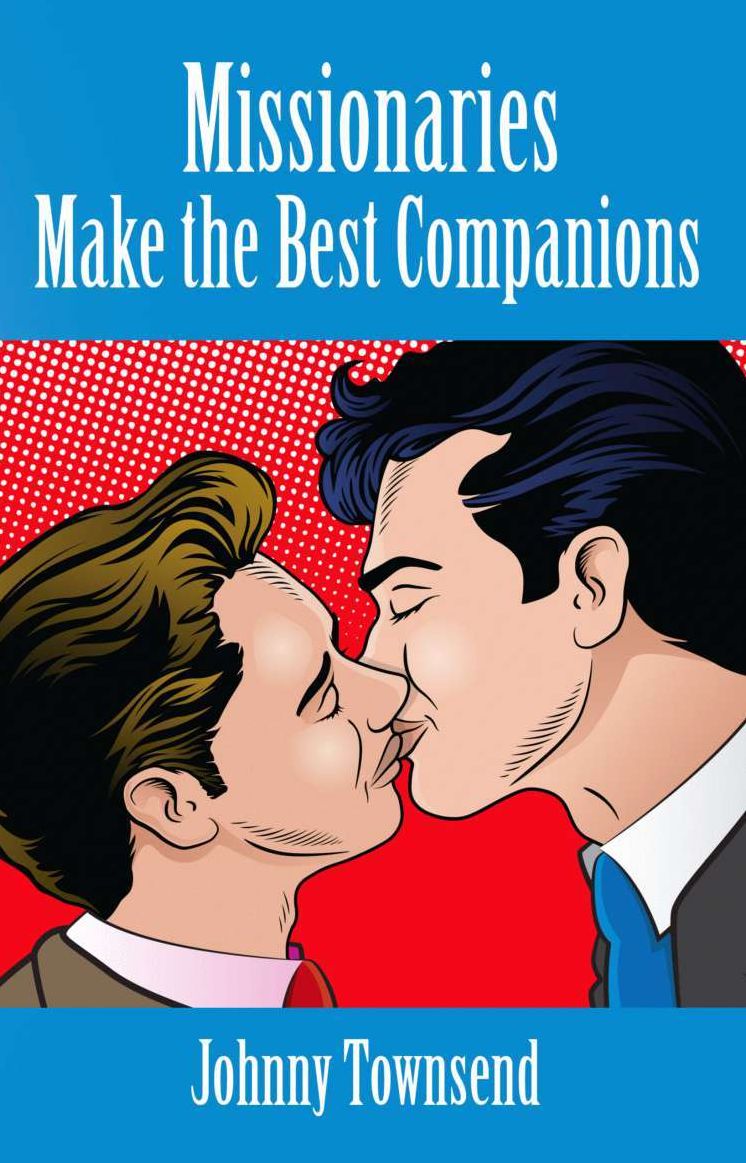 Missionaries Make the Best Companions
