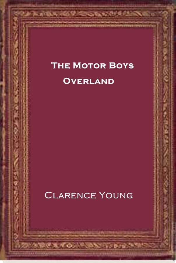 The Motor Boys Overland