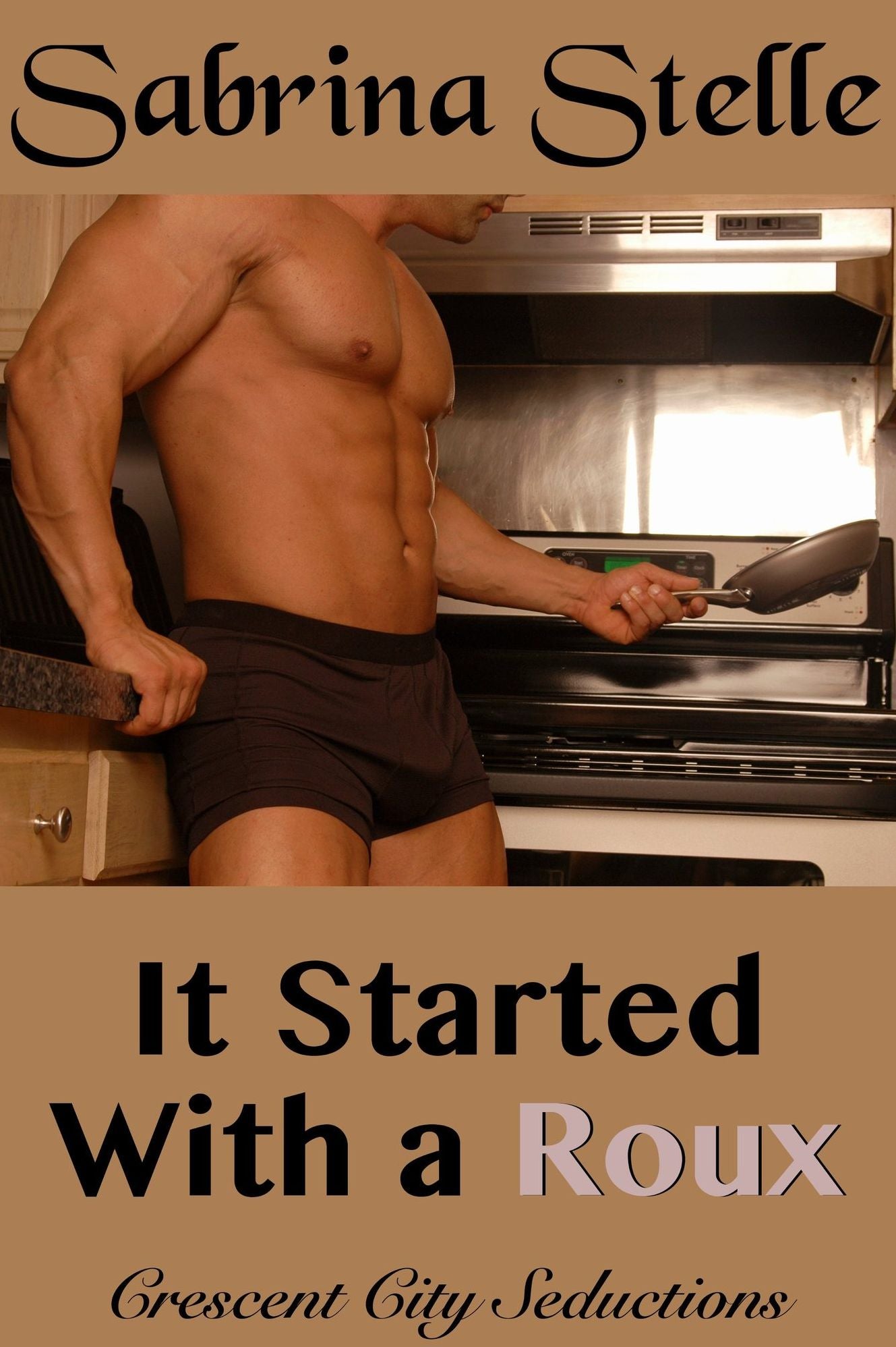It Started With a Roux (Crescent City Seductions #2)