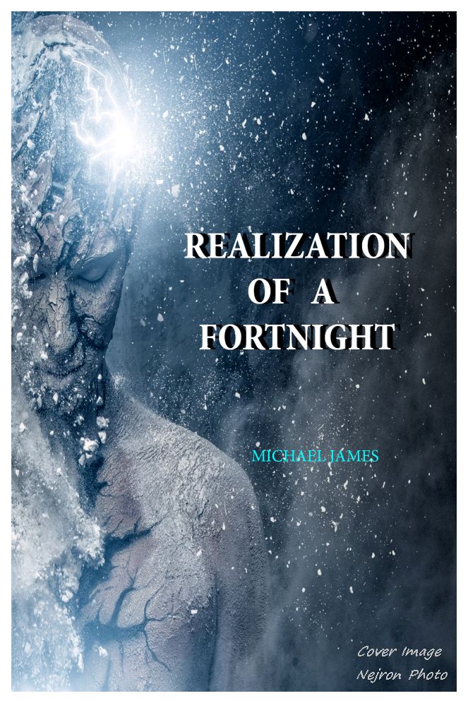 Realization Of A Fortnight