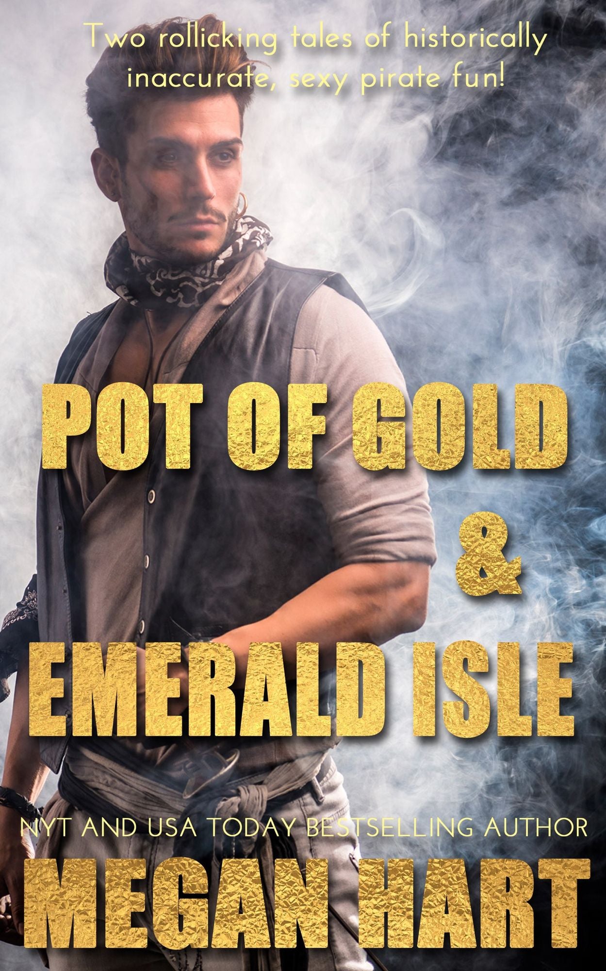 Pot of Gold and Emerald Isle: Two Tales of Sexy Pirate Love